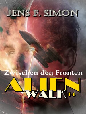 cover image of Zwischen den Fronten (AlienWalk 14)